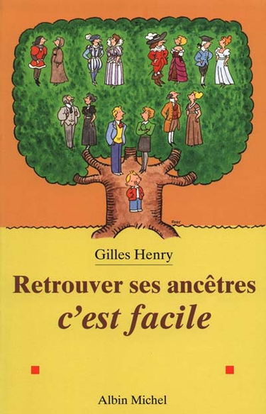 Retrouver ses ancêtres, c'est facile