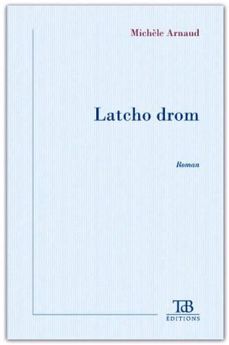 Latcho Drom