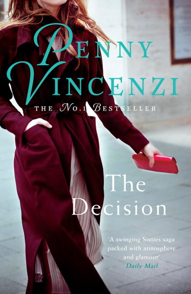 Couverture de The Decision: An unputdownable story of 1960s fashion with an unforgettable twist par Penny Vincenzi