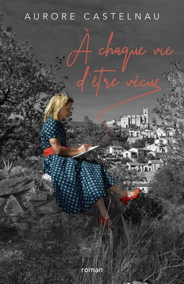 A chaque vie d'être vécue