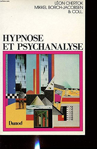 Hypnose et psychanalyse : réponses à Mikkel Borch-Jacobsen