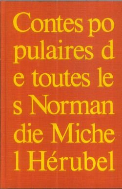 Contes populaires de toutes les Normandie