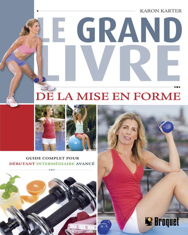 Le grand livre de la mise en forme