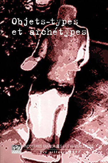 Objets-types et archétypes