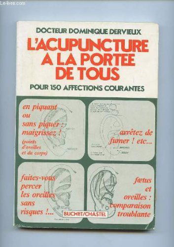 L ACUPUNCTURE A LA PORTEE DE TOUS.