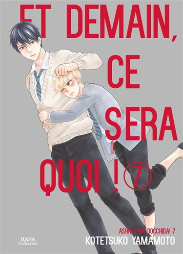 Couverture de Et demain, ce sera quoi !. Vol. 7