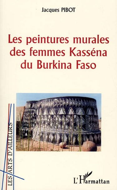 Les peintures murales des femmes Kasséna du Burkina Faso