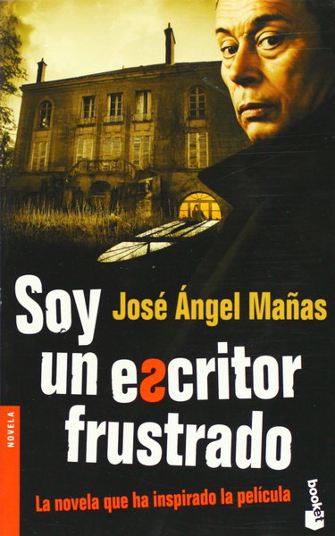 Couverture de Soy un Escritor Frustado