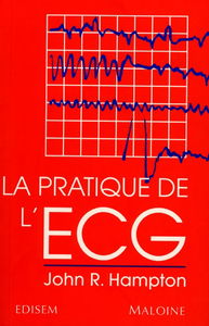 La pratique de l'ECG