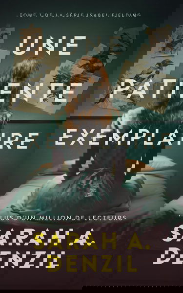 Une patiente exemplaire