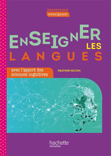 Enseigner les langues avec l'apport des sciences cognitives