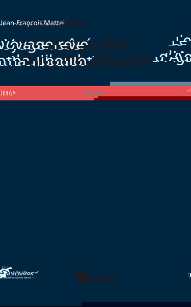 Le voyage rêvé d'Agatha Jiboulot