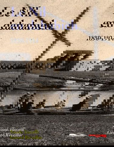 Le Nil en dahabieh : 1850-1914