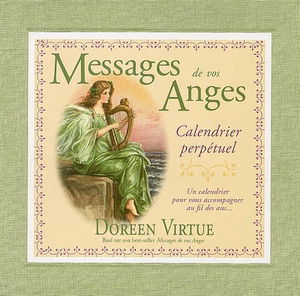 Messages de vos anges : calendrier perpétuel