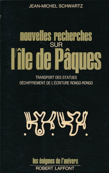 Couverture de Nouvelles recherches sur l'île de Pâques. Transport des statues - déchiffrement de l'écriture rongo-rongo.