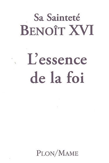 L'essence de la foi