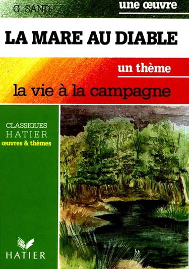 La mare au diable. La Vie à la campagne, un thème