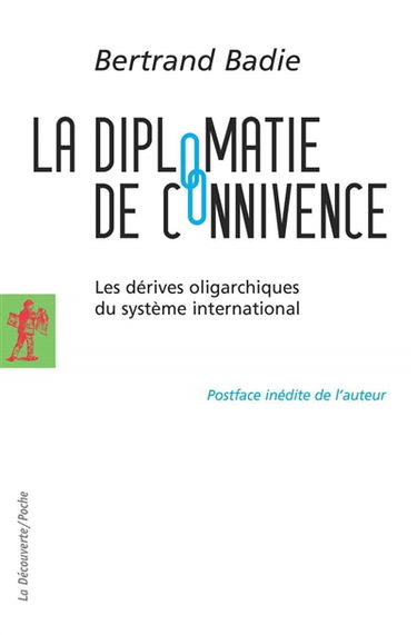 La diplomatie de connivence : les dérives oligarchiques du système international