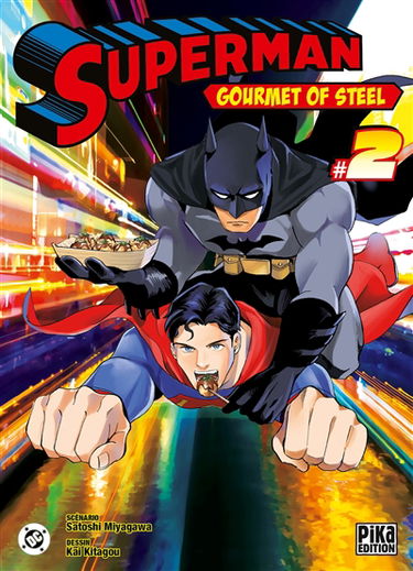 Superman : gourmet of steel. Vol. 2