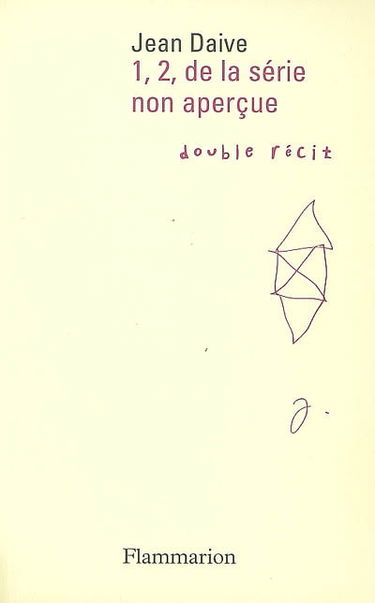 1, 2, de la série non aperçue : double récit