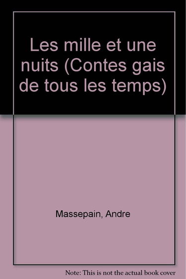 Les Mille et une nuits (Contes gais de tous les temps)