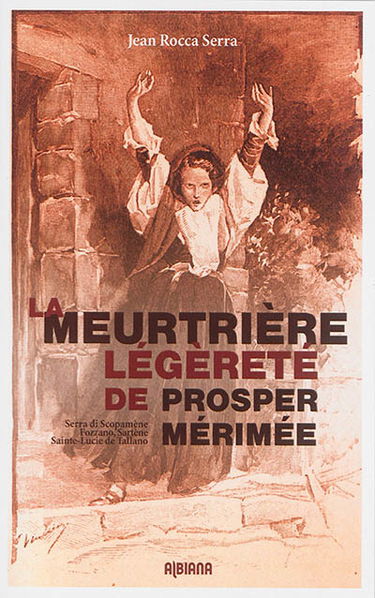 La meurtrière légèreté de Prosper Mérimée