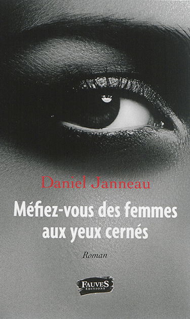 Méfiez-vous des femmes aux yeux cernés