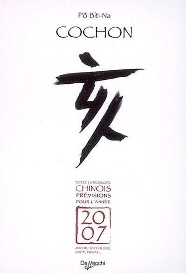 Couverture de Cochon : votre horoscope chinois, prévisions pour l'année 2007