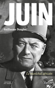 Juin, le maréchal africain