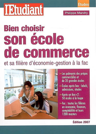 Bien choisir son école de commerce et sa filière d'économie-gestion à la fac