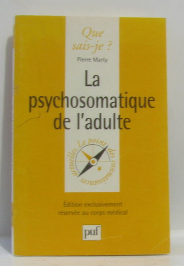 La Psychosomatique de l'adulte