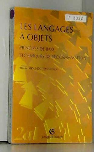 Les langages à objets : principes de base, techniques de programmation