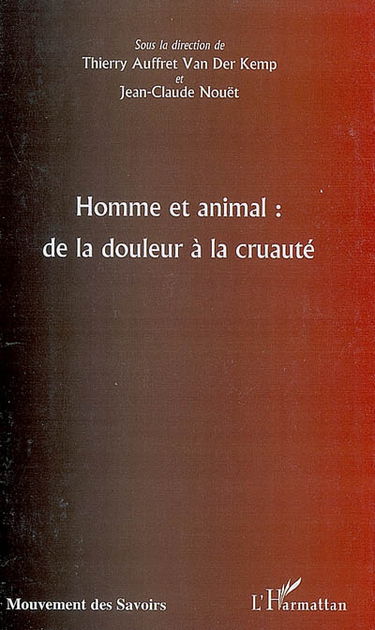 Homme et animal : de la douleur à la cruauté
