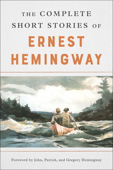 Couverture de The Complete Short Stories Of Ernest Hemingway: The Finca Vigia Edition par Ernest Hemingway