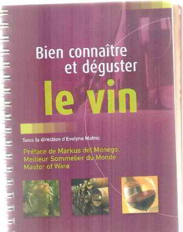 Bien connaître et déguster le vin