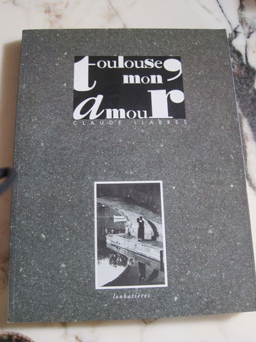 Toulouse, mon amour