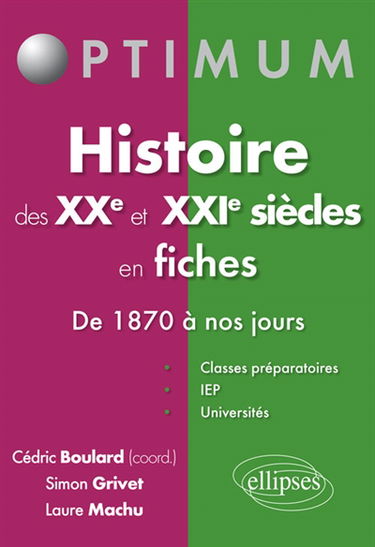 Histoire des XXe et XXIe siècles en fiches : de 1870 à nos jours