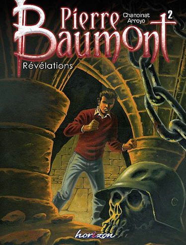 Pierre Baumont. Vol. 2. Révélations