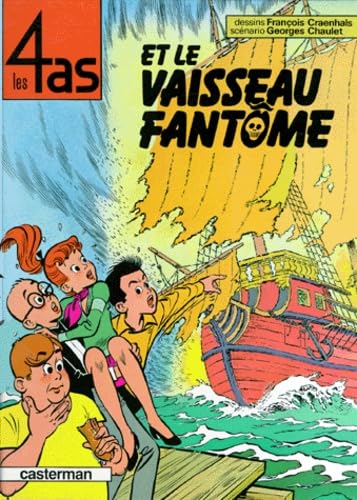Les 4 as. Vol. 16. Les 4 as et le vaisseau fantôme