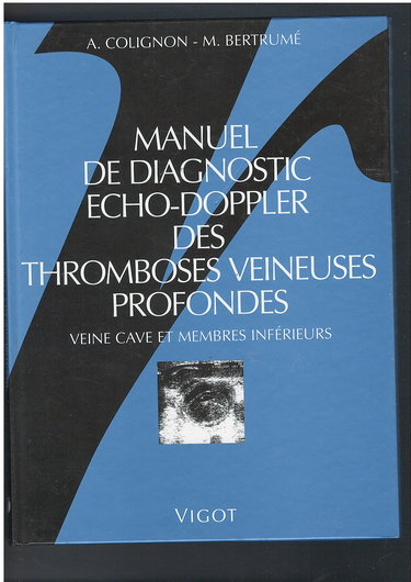 Manuel de diagnostic écho-Doppler des thromboses veineuses