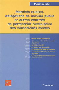 Marchés publics, délégations de service public et autres contrats de partenariat public-privé des collectivités locales