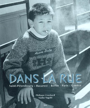 Dans la rue : Saint-Pétersbourg, Bucarest, Berlin, Paris, Genève