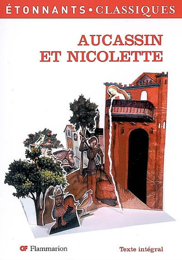 Aucassin et Nicolette : collège, texte intégral avec dossier