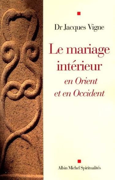 Le mariage intérieur en Orient et en Occident