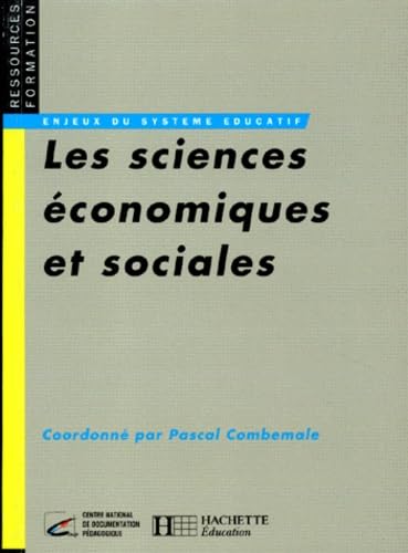 Les sciences économiques et sociales : émergence et enseignement d'une discipline
