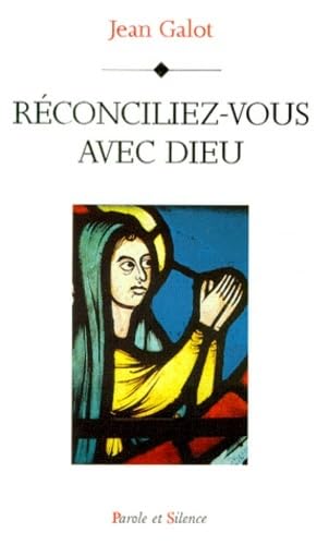 Réconciliez-vous avec Dieu