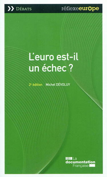 L'euro est-il un échec ?