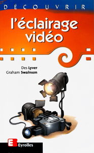 Découvrir l'éclairage vidéo
