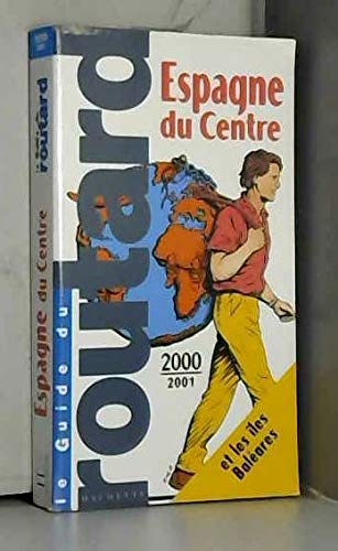 Espagne du Centre et les Baléares 2000-2001