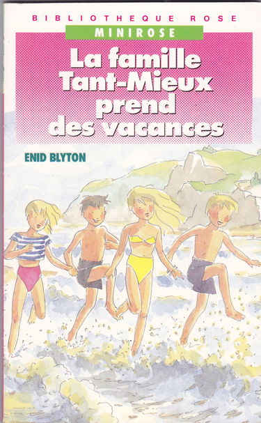La Famille Tant mieux prend des vacances